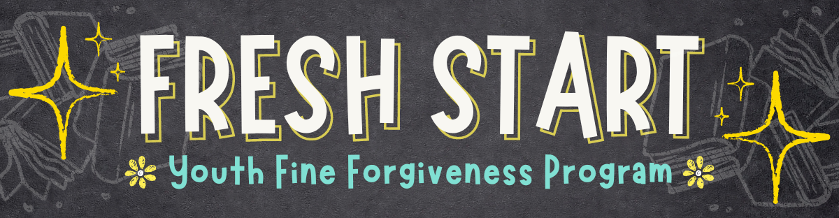 Grey background with the words Fresh Start in white and Youth fine forgiveness program in teal.