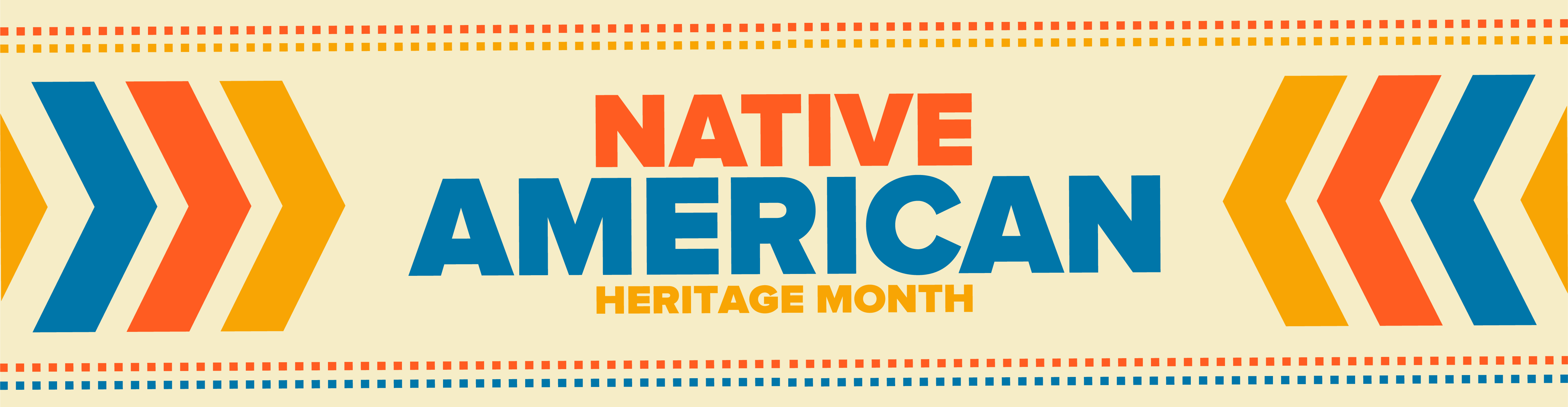 Blue, orange and Yellow horizontal arrows pointing inwards to the words Native American Heritage Month.