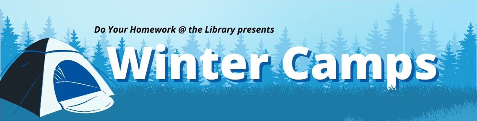 Do Your Homework @ the Library Winter Camps banner
