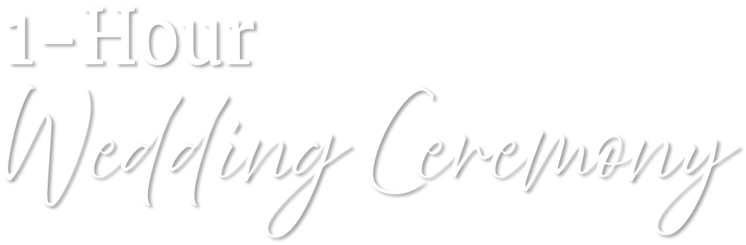 1-Hour Wedding Ceremony