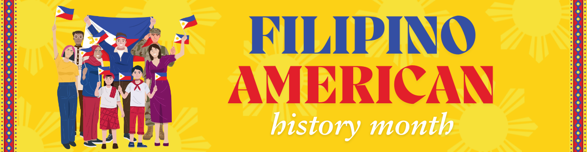 Illustrated set of eight figures, all waving small flags for the Philippines, smile and group together. Text in blue, red and white reads, “Filipino American History Month.”