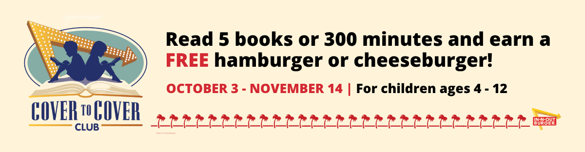 On a banner, two blue silhouettes of children are reading and sitting on an open book that's made of white pages and a yellow cover. In the bottom, is the In-N-Out logo, a line of red palm trees and a yellow arrow.
