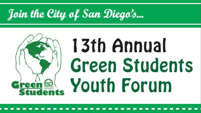 Join the City of San Diego's 13th Annual Green Students Youth Forum