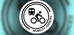 Mobility Choices