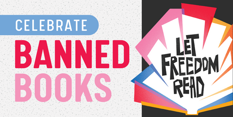 Celebrate Banned Books - Let Freedom Read