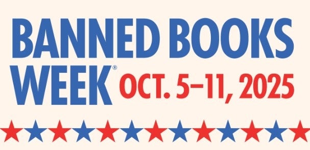 Banned Books Week in blue Oct. 5-11, 2025 in red with red and blue stars below