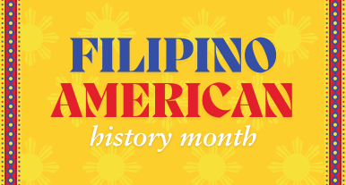 Text in blue, red and white reads, “Filipino American History Month.” It is set in a yellow background with suns, two dotted banners frame it at each side.