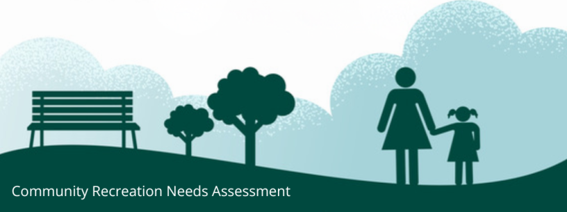 Community Recreation Needs Assessment graphic