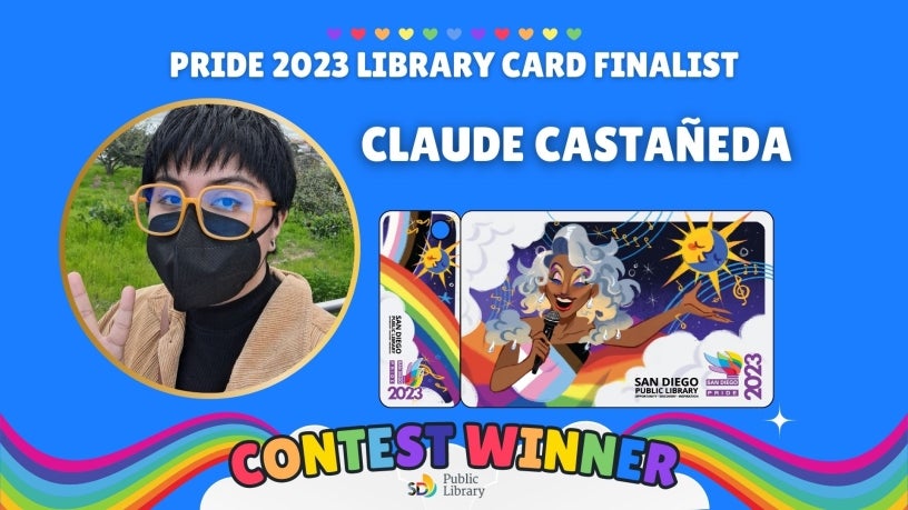 Claude Castaneda Pride 2023 Library Card Finalist