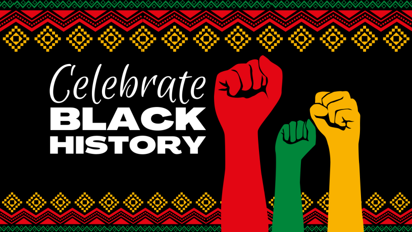 Graphic showing 3 fists and the words "Celebrate Black History" 