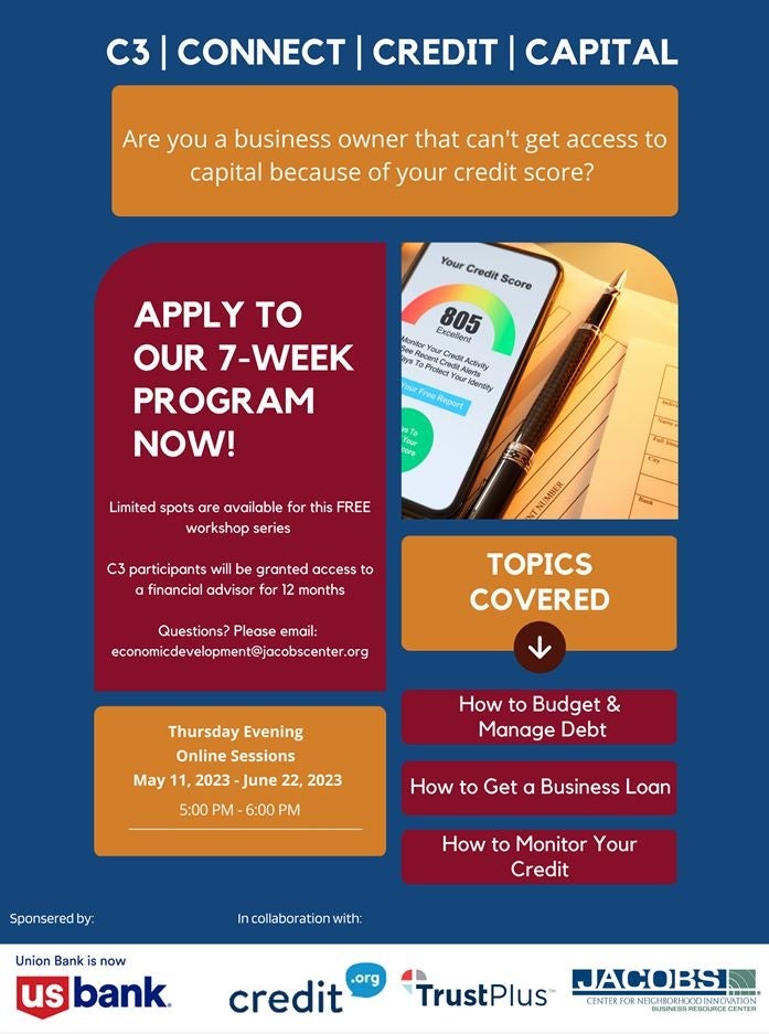 Blue and Red flyer with description of event including: Are you a business owner that cannot get access to capital because of your credit score? Apply to our 7 week program now!