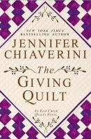 The Giving Quilt by Jennifer Chiaverini 