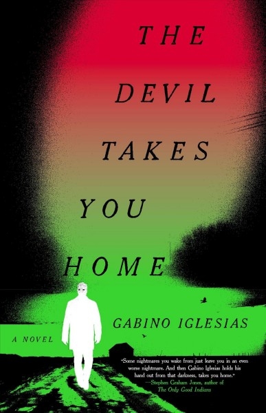 Book Cover of The Devil Takes You Home