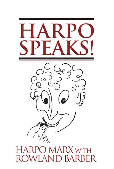 Harpo Speaks! - Harpo Marx; Rowland Barber