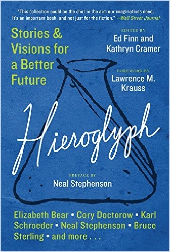 Hieroglyph: Stories & Visions for a Better Future - Kathryn Cramer