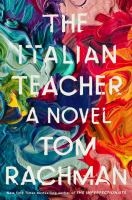 The Italian Teacher by Tom Rachman book cover