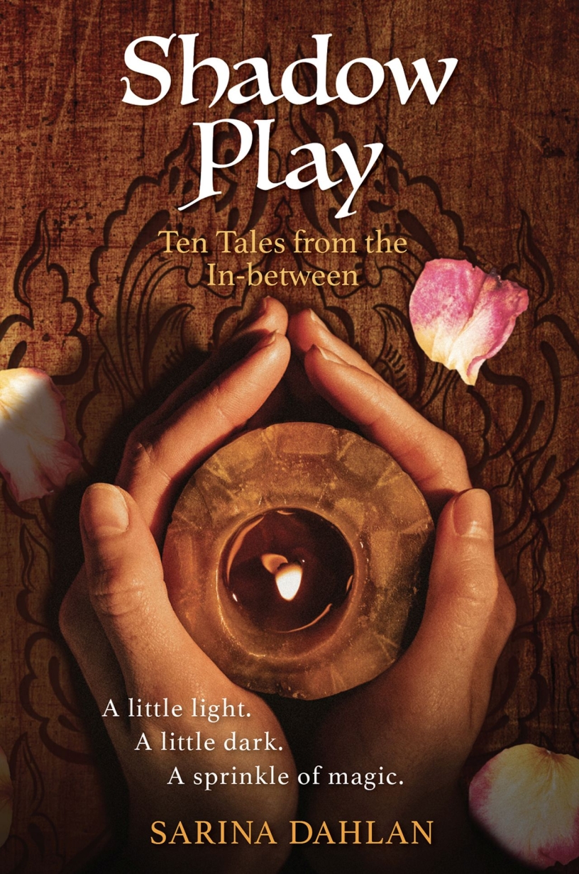 Shadow Play: Ten Tales from the In-between by Sarina Dahlan