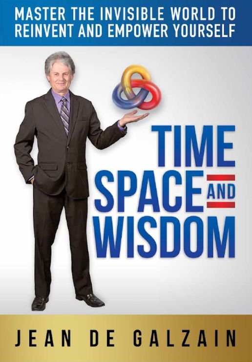 Time, Space and Wisdom by Jean de Galzain