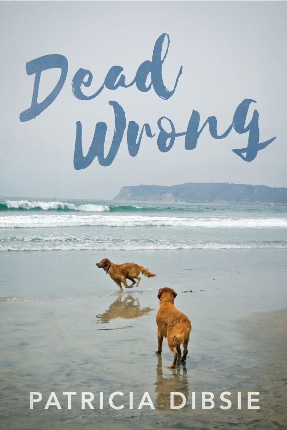 Dead Wrong by Patricia Dibsie