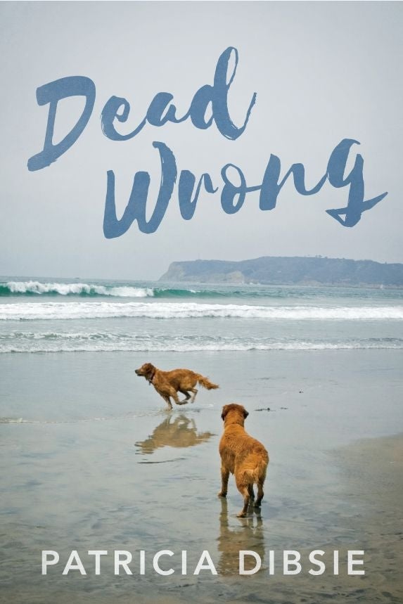 Dead Wrong by Patricia Dibsie