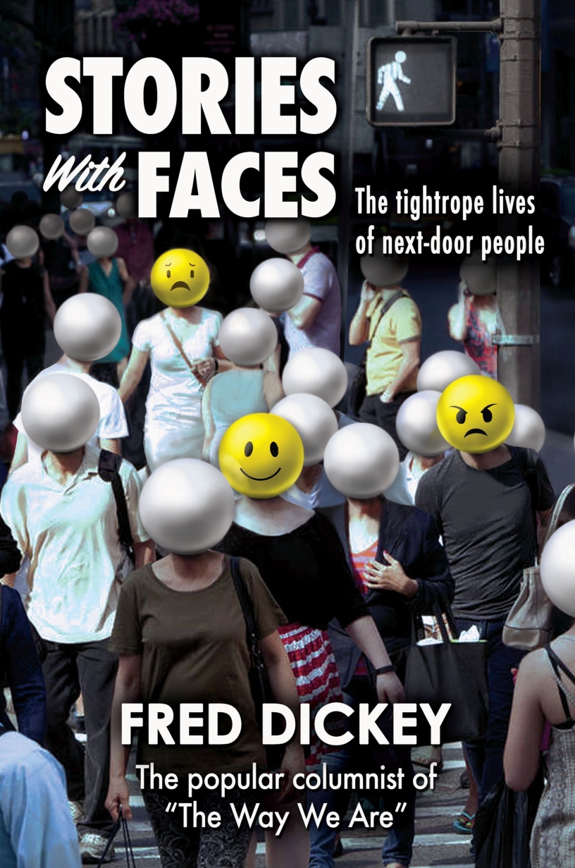 Stories With Faces by Fred Dickey