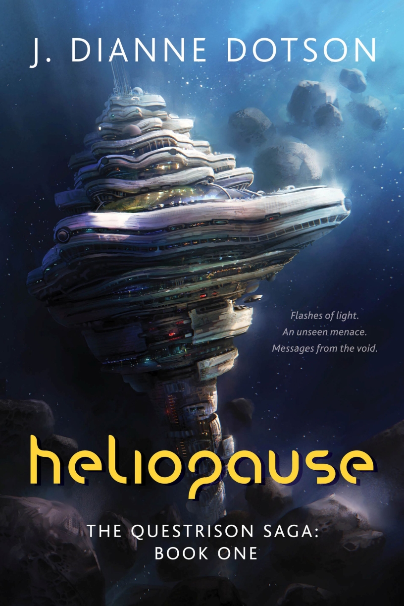 Heliopause: The Questrison Saga: Book One by J. Dianne Dotson