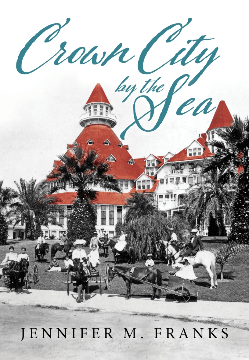 Crown City by the Sea by Jennifer Franks