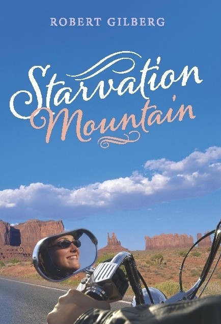 Starvation Mountain by Robert Gilberg