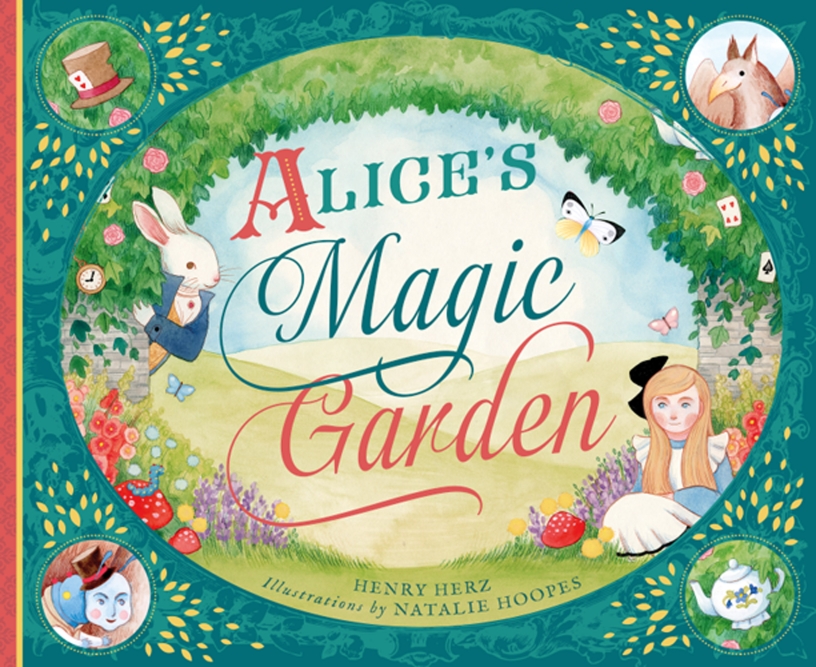 Alices Magic Garden by Henry Herz