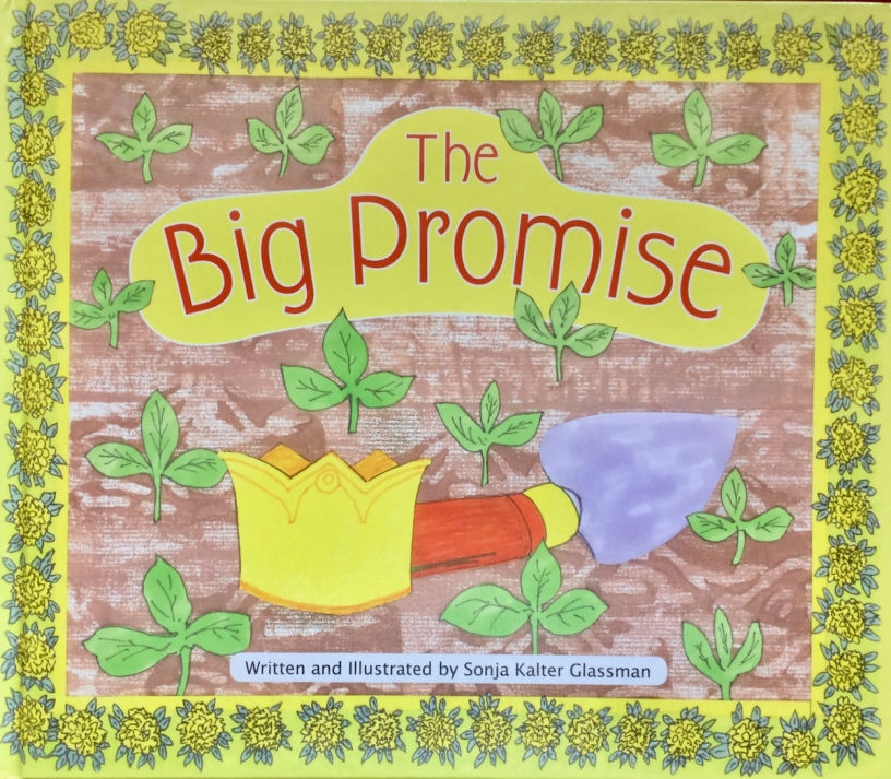 The Big Promise by Sonja Kalter Glassman