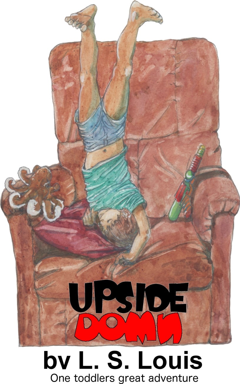 Upside Down by L.  S. Louis