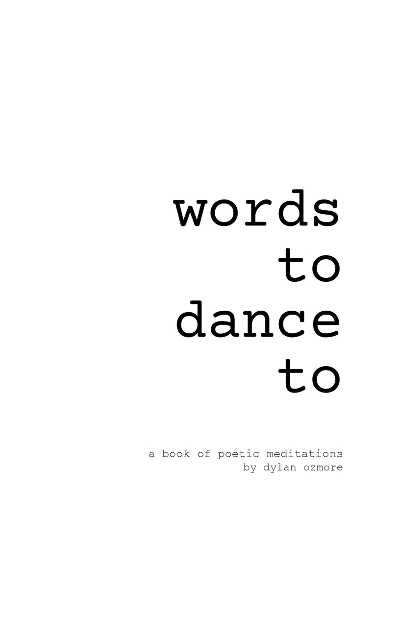 Words To Dance To by Dylan Ozmore