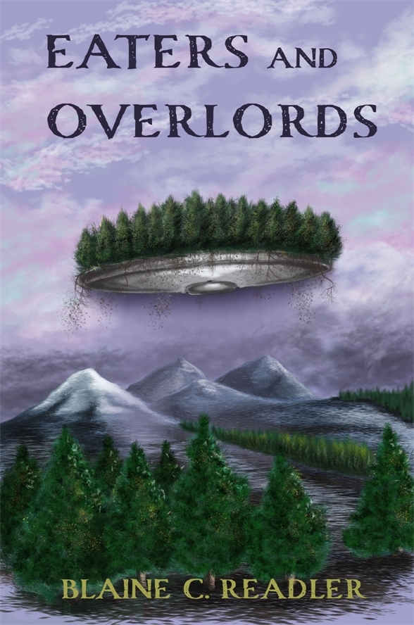 Eaters and Overlords by Blaine Readler