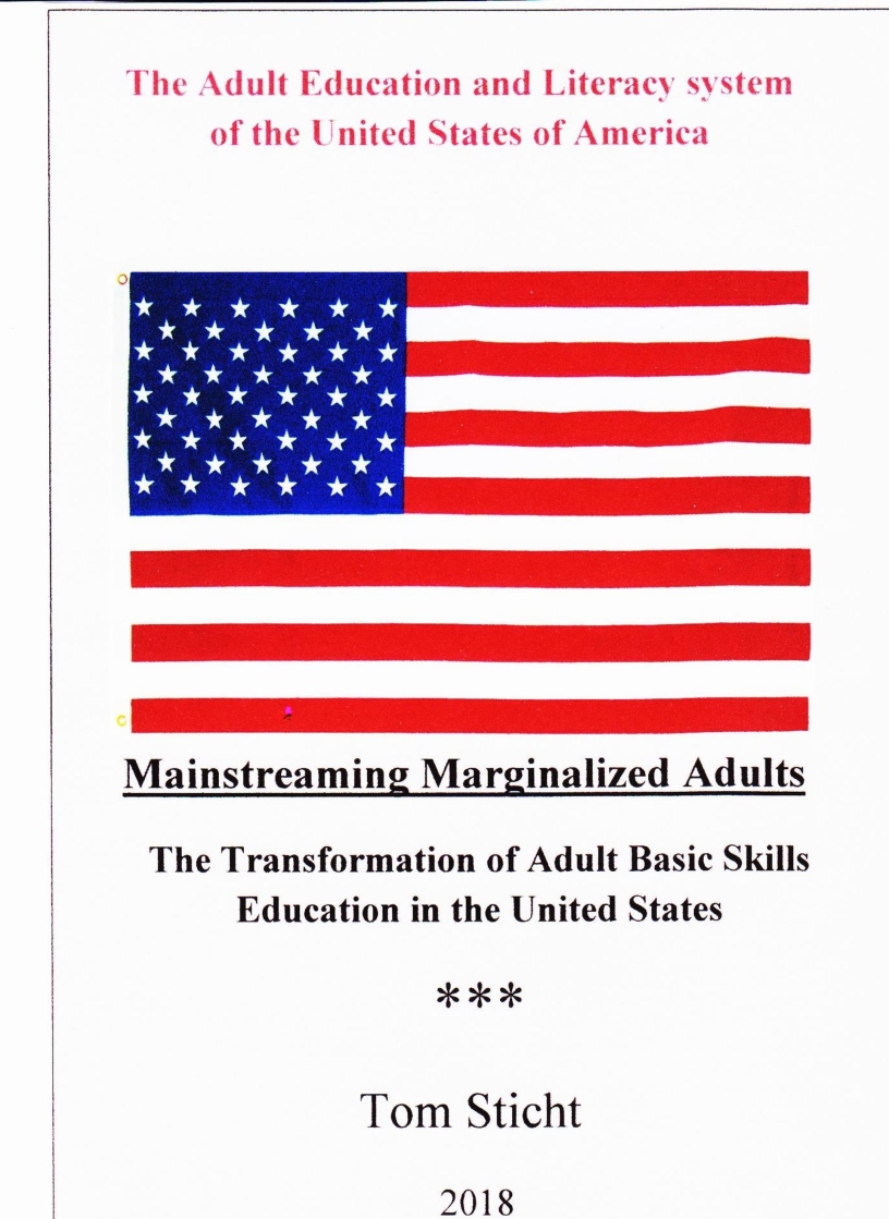Mainstreaming Marginalized Adults: The Transformation of Adult Basic Education in the United States by Tom Sticht