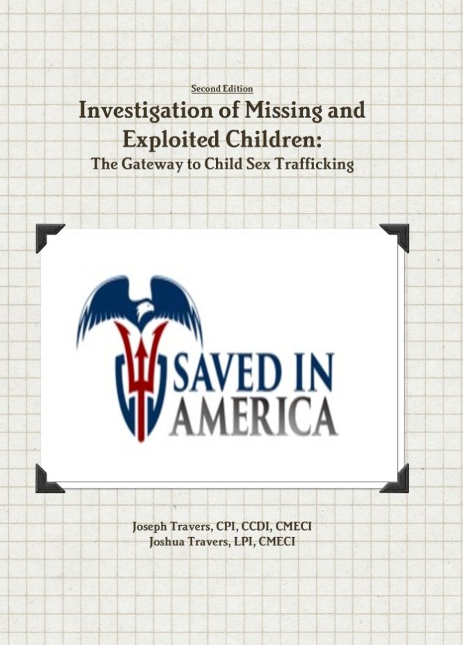 Investigation of Missing & Exploited Children: The Gateway to Child Sex Trafficking, 2nd Edition 2018 by Joseph Travers