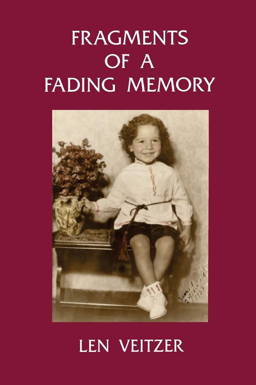 Fragments of a Fading Memory by Len Veitzer