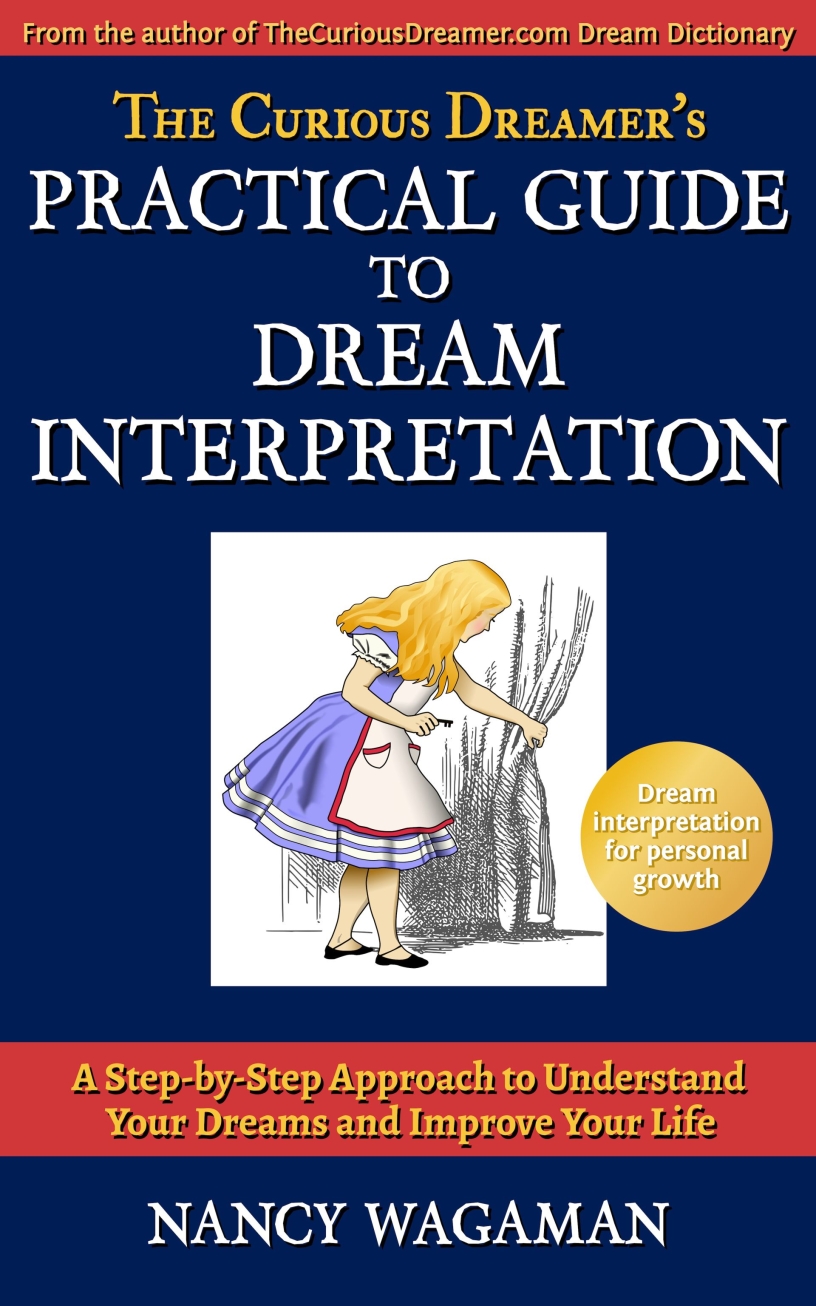 The Curious Dreamer’s Practical Guide to Dream Interpretation by Nancy Wagaman