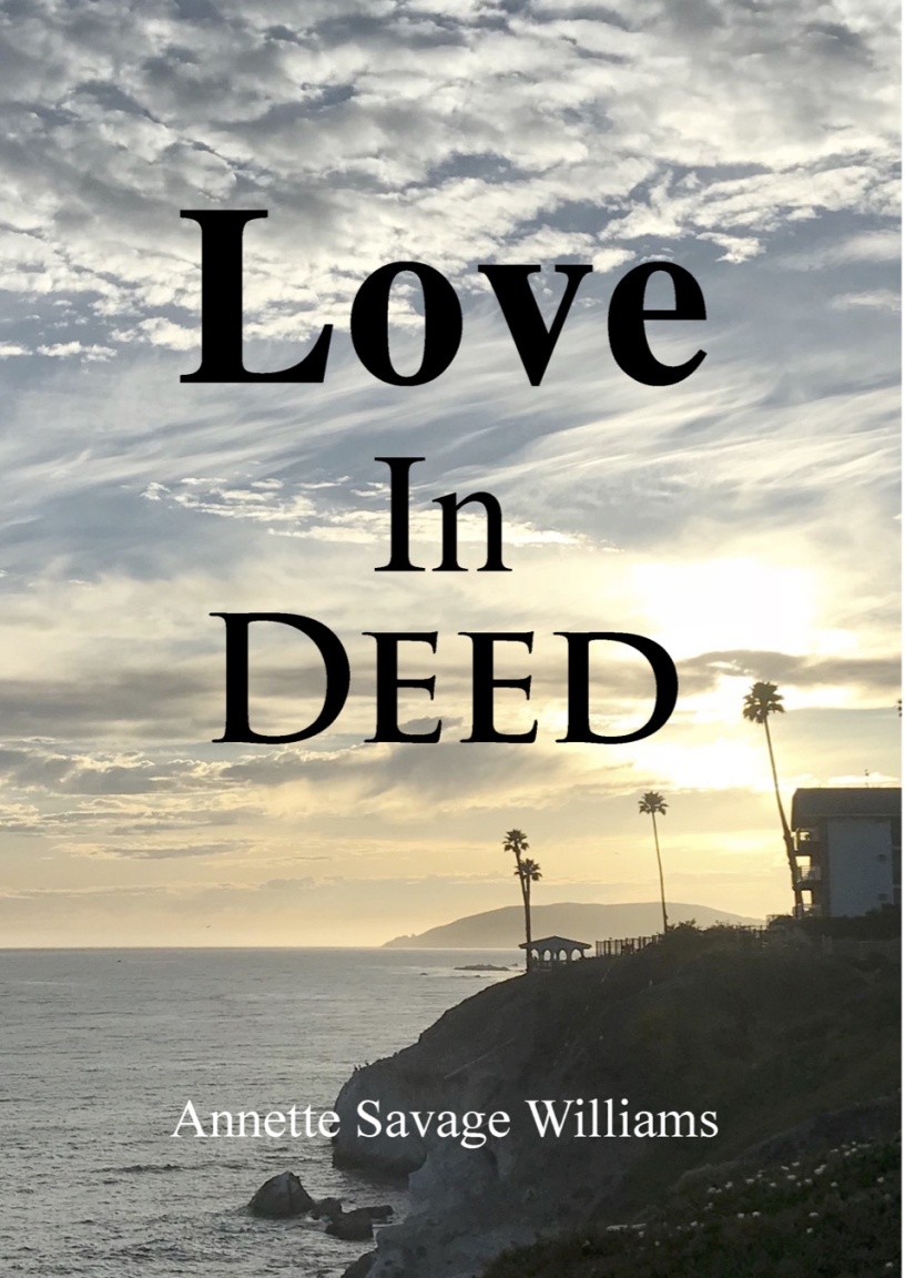Love In Deed by Annette Savage Williams