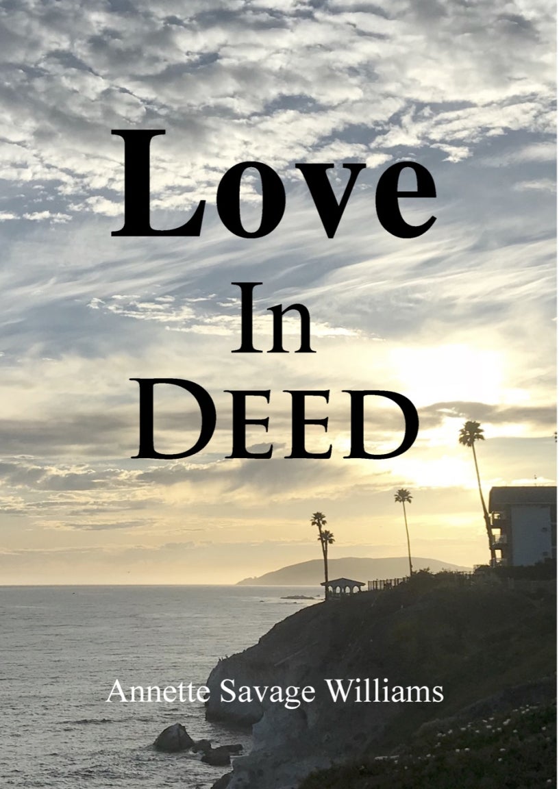 Love In Deed by Annette Savage Williams