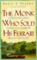 The Monk Who Sold His Ferrari - Robin S. Sharma