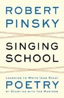 Singing School by Robert Pinsky