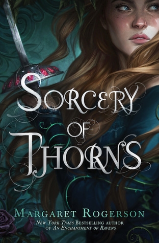orcery of Thorns by Margaret Rogerson