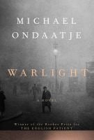 Warlight by Michael Ondaatje