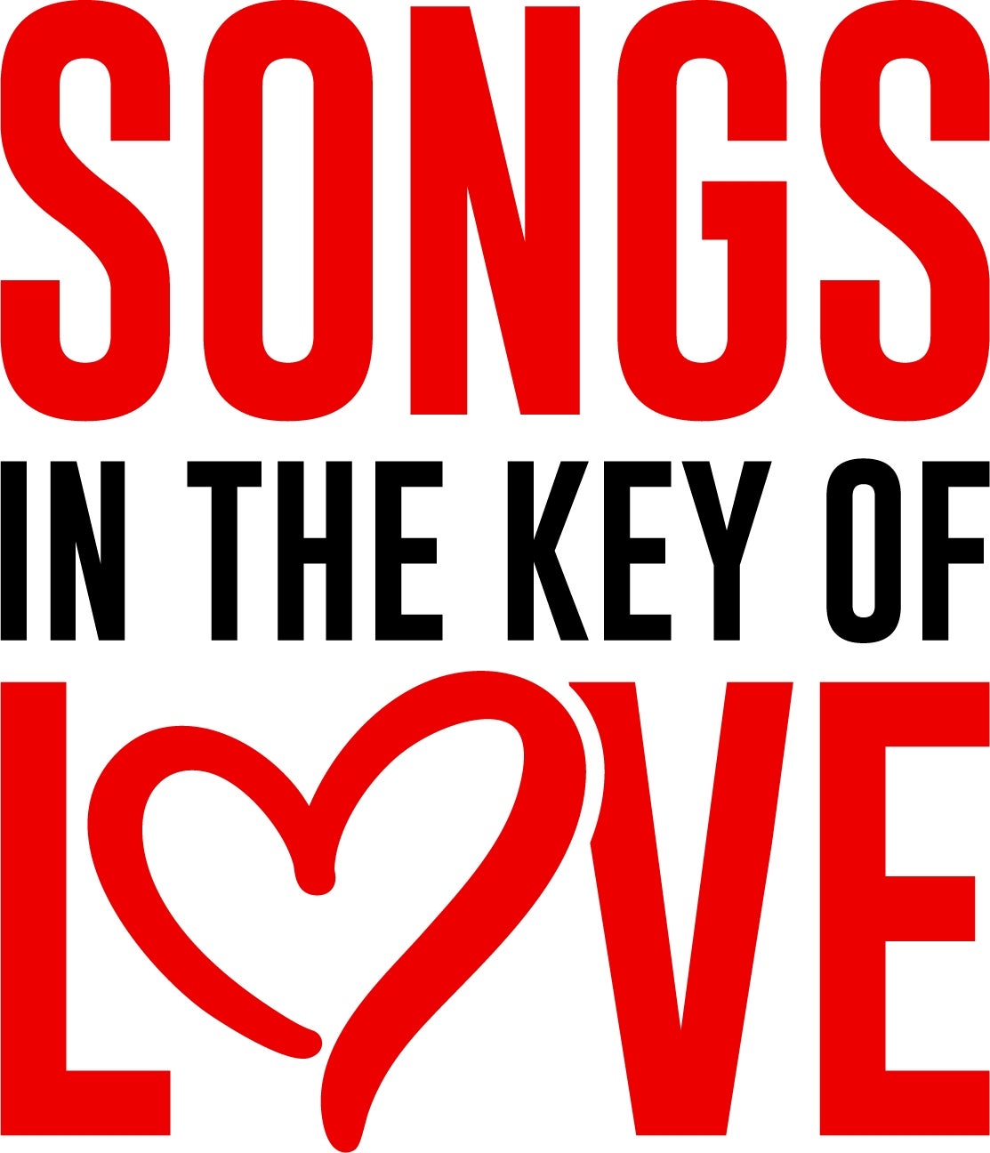 Text "songs in the key of love" stacked with the words songs and Love in red, other text in black.