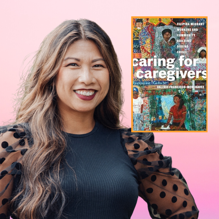 Valerie Francisco-Menchavez, PhD is photographed next to the cover of her second book project, Caring for Caregivers.