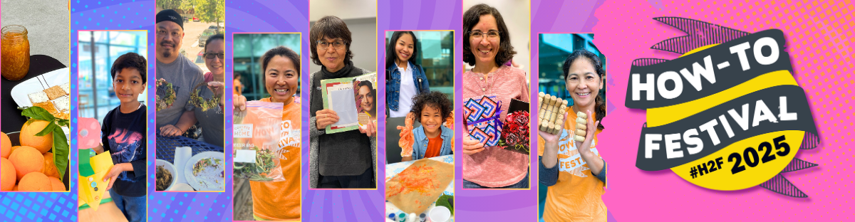 Colorful banner with 7 smaller images of smiling people holding up crafts that they made, and one of fresh oranges next to a jar of orange marmalade. At the right side of the image is the How-To Festival logo on a pink background.