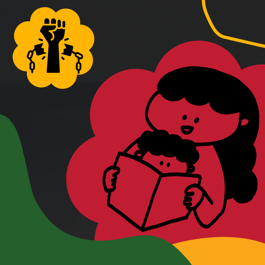 Drawing of a mother and child reading from a book on a red, black, green and yellow background with a black fist and broken chains.