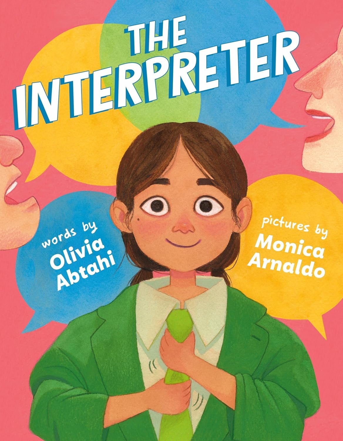 lllustration of a young child straightening her tie and wearing an oversized green suit jacket. Background shows the mouths of two adults speaking with different colored speech bubble that intersect one another. The Interpreter. Words by Olivia Abtahi. Pictures by Monica Arnaldo.