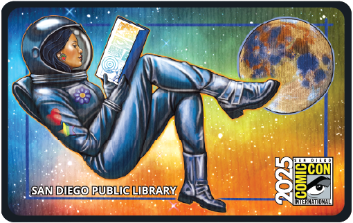 A digitally rendered illustration of a Native American woman in space reading an untitled sci-fi comic book over a background with the moon and rainbow-hued galaxy. Her space suit includes patches of a daisy, heart and rainbow-striped star on the sleeve. San Diego Public Library. 2025 San Diego Comic-Con International logo. 