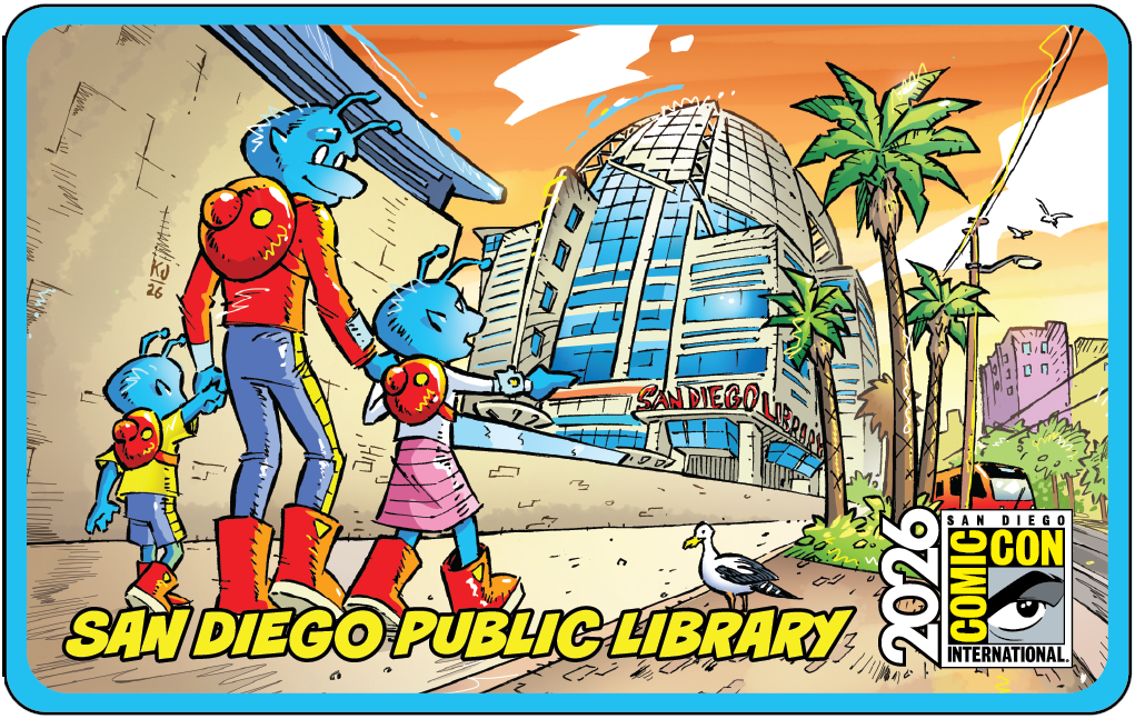 A colorful comic-style illustration featuring a blue alien figure with two little aliens walking towards San Diego Central Library as a trolley approaches. San Diego Public Library. 2026 San Diego Comic-Con logo. 